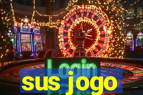 sus jogo